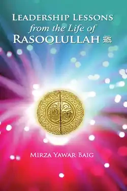 Leadership Lessons from the Life of Rasoolullah (Paperback)
