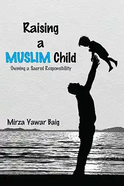 Raising a Muslim Child (Paperback)